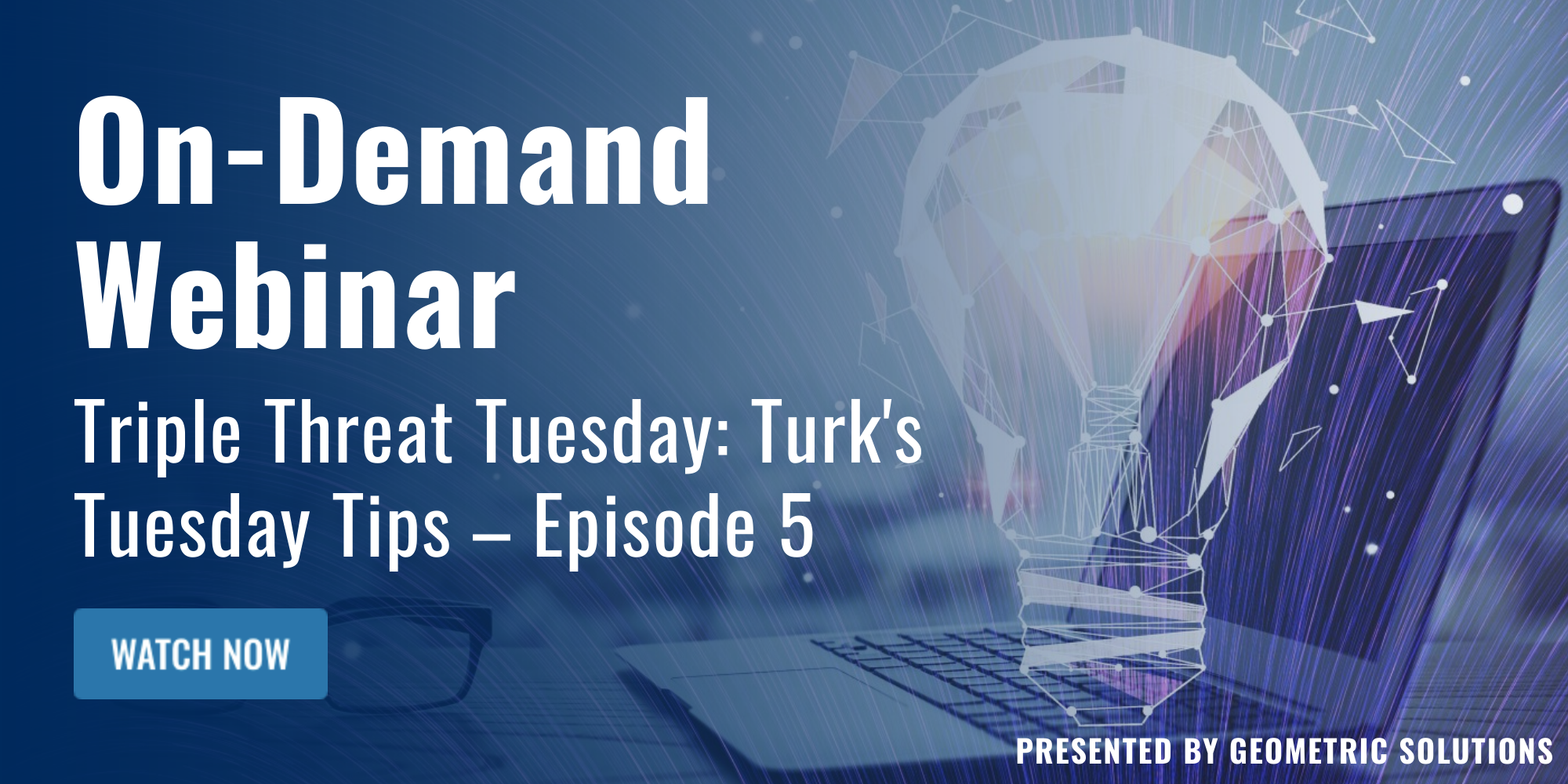 On-Demand Webinar: Triple Threat Tuesday: Turk's Tuesday Tips - Episode 5: NX Sheet Metal
