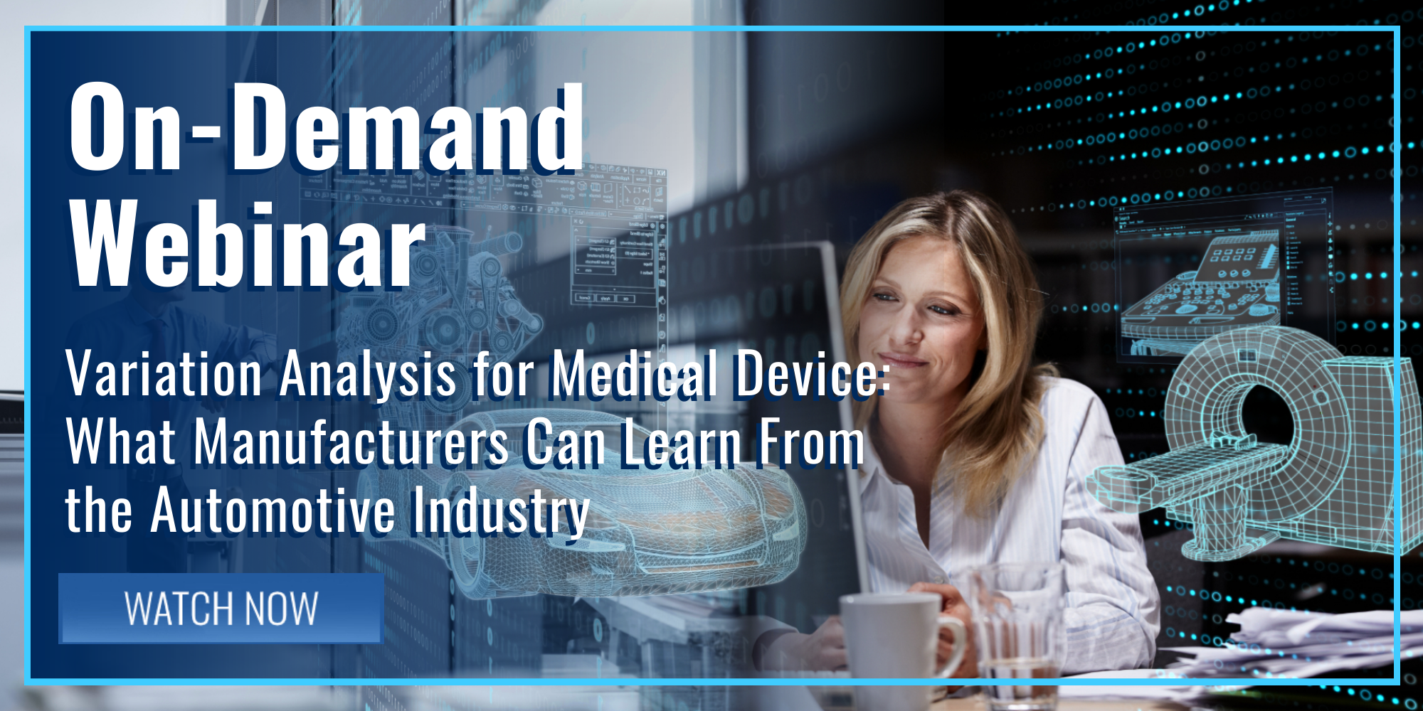 medical-device-manufacturing-variation-analysis-dimensional-engineering